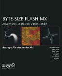 Byte-Size Flash MX Adventures In Design Optimization