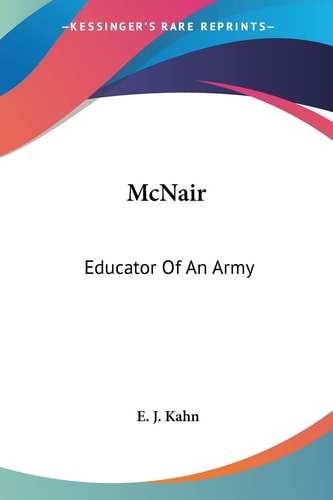 McNair: Educator Of An Army