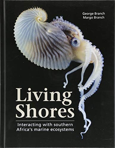 Living Shores Interacting with Southern Africa's Marine Ecosystems