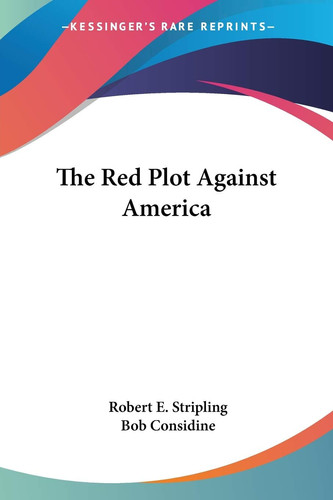 The Red Plot Against America