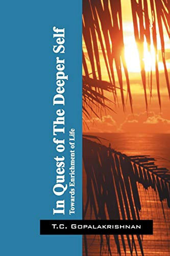 In Quest of the Deeper Self