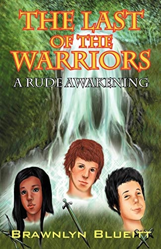 The Last of the Warriors A Rude Awakening