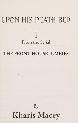 Upon His Death Bed 1 From the Serial - the Front House Jumbies
