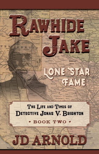 Rawhide Jake Lone Star Fame