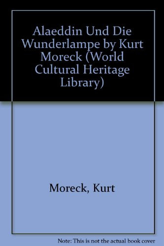 Alaeddin und Die Wunderlampe by Kurt Moreck