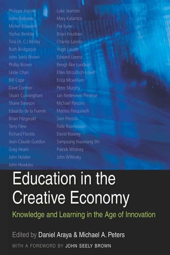 Education in the Creative Economy Knowledge and Learning in the Age of Innovation