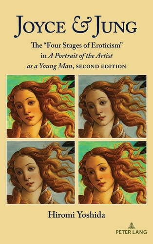 Joyce & Jung The "four Stages of Eroticism" in A Portrait of the Artist as a Young Man