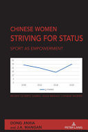 Chinese Women Striving for Status Sport As Empowerment