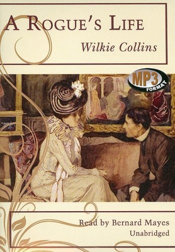 A Rogue's Life