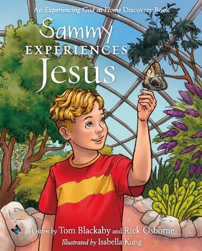 Sammy Experiences Jesus (Experiencing God at Home)