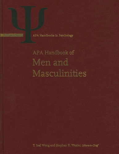 APA Handbook of Men and Masculinities