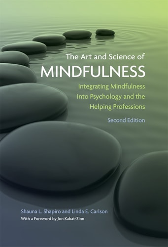 The Art and Science of Mindfulness