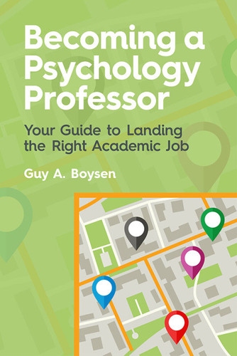 Becoming a Psychology Professor: Your Guide to Landing the Right Academic Job