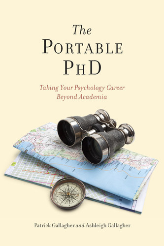 The Portable PhD Taking Your Psychology Career Beyond Academia