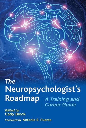 The Neuropsychologist’s Roadmap