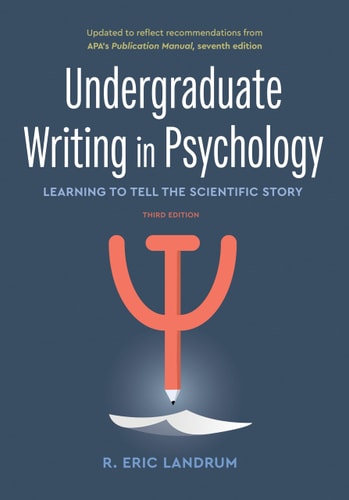 Undergraduate Writing in Psychology Learning to Tell the Scientific Story