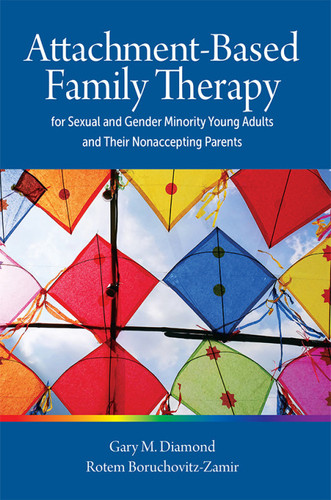 Attachment-Based Family Therapy for Sexual and Gender Minority Young Adults and Their Nonaccepting Parents