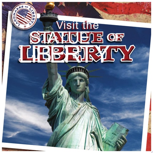 Visit the Statue of Liberty