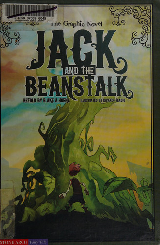 Jack and the Beanstalk The Graphic Novel