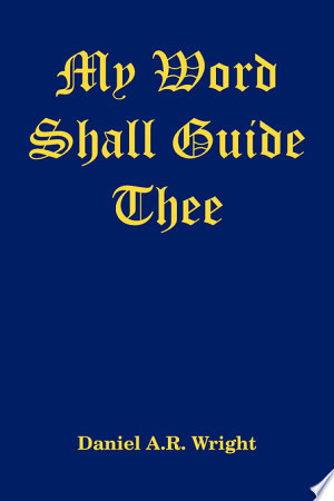 My Word Shall Guide Thee
