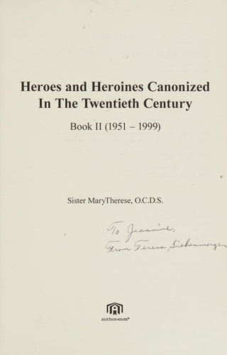 Heroes and Heroines Canonized in the Twentieth Century: Book II (1951 - 1999)