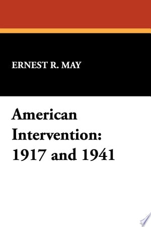 American Intervention 1917 And 1941