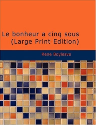 Le bonheur a cinq sous (French Edition)