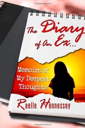 The Diary of An Ex...Memoirs of My Deepest Thoughts