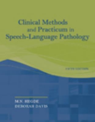 Clinical Methods and Practicum in Speech-Language Pathology