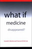 What If Medicine Disappeared?