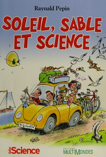 Soleil, sable et science