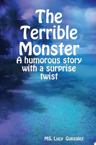 The Terrible Monster