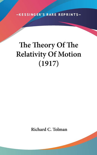 The Theory Of The Relativity Of Motion (1917)