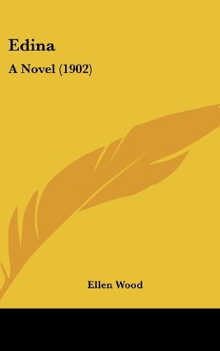 Edina A Novel (1902)