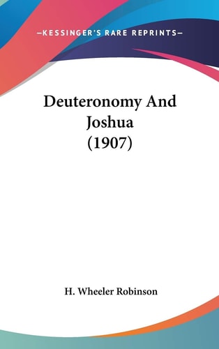 Deuteronomy And Joshua (1907)