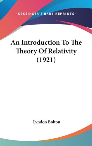 An Introduction To The Theory Of Relativity (1921)