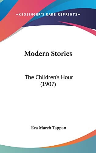 Modern Stories The Children's Hour (1907)