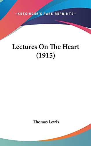 Lectures On The Heart