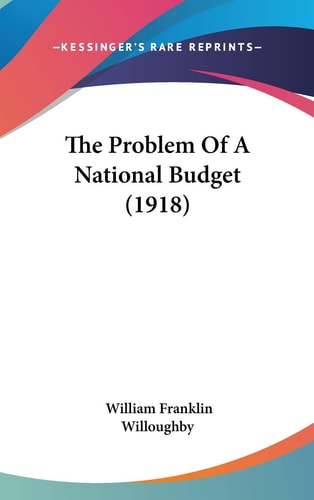 The Problem Of A National Budget (1918)