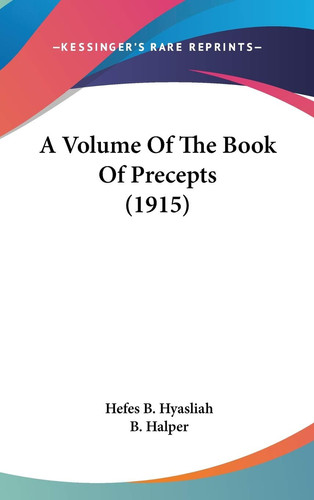 A Volume Of The Book Of Precepts (1915)