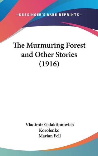 The Murmuring Forest and Other Stories (1916)