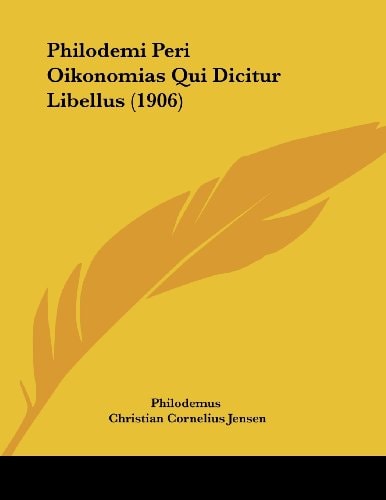 Philodemi Peri Oikonomias Qui Dicitur Libellus (1906)