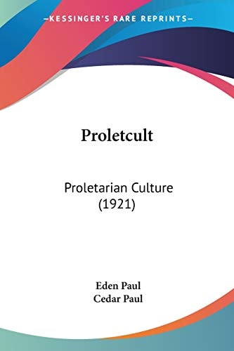 Proletcult Proletarian Culture (1921)