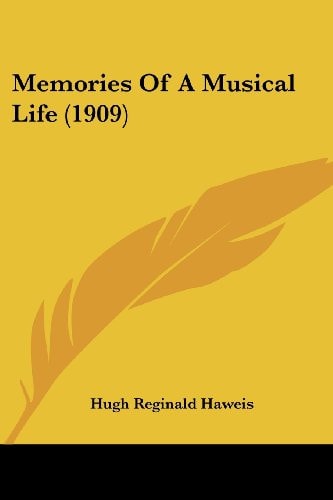 Memories Of A Musical Life (1909)