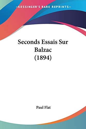 Seconds Essais Sur Balzac (1894) (French Edition)