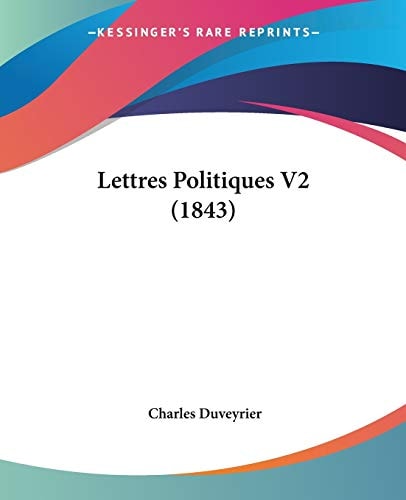 Lettres Politiques V2 (1843) (French Edition)