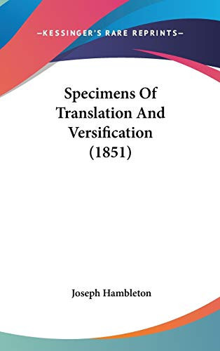 Specimens of Translation and Versification