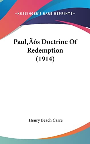 Paulgcos Doctrine of Redemption (1914)