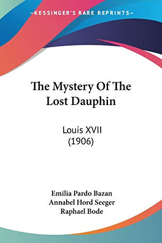 The Mystery Of The Lost Dauphin: Louis XVII (1906)