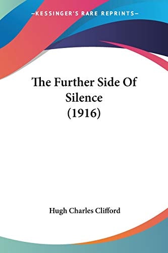 The Further Side Of Silence (1916)